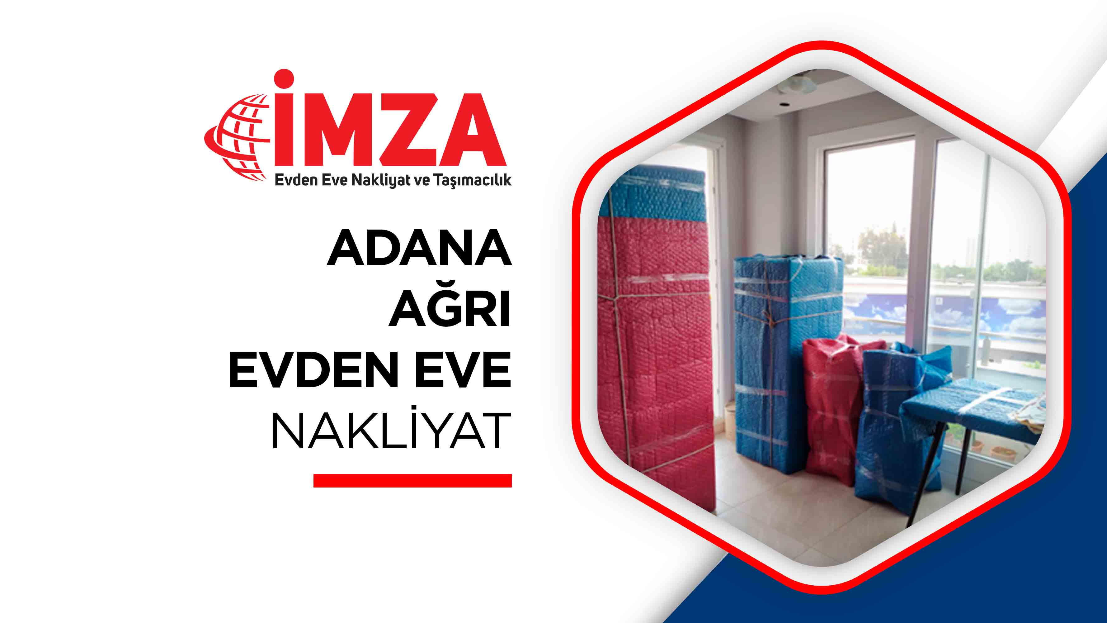 Adana Ağrı Evden Eve Nakliyat - İmza Nakliyat