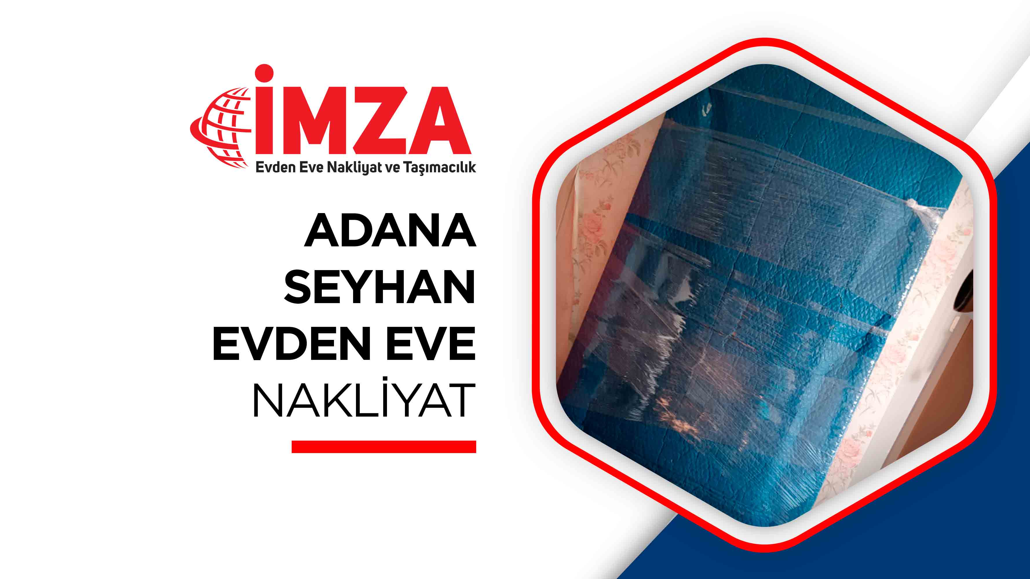 Adana Seyhan Evden Eve Nakliyat - İmza Nakliyat