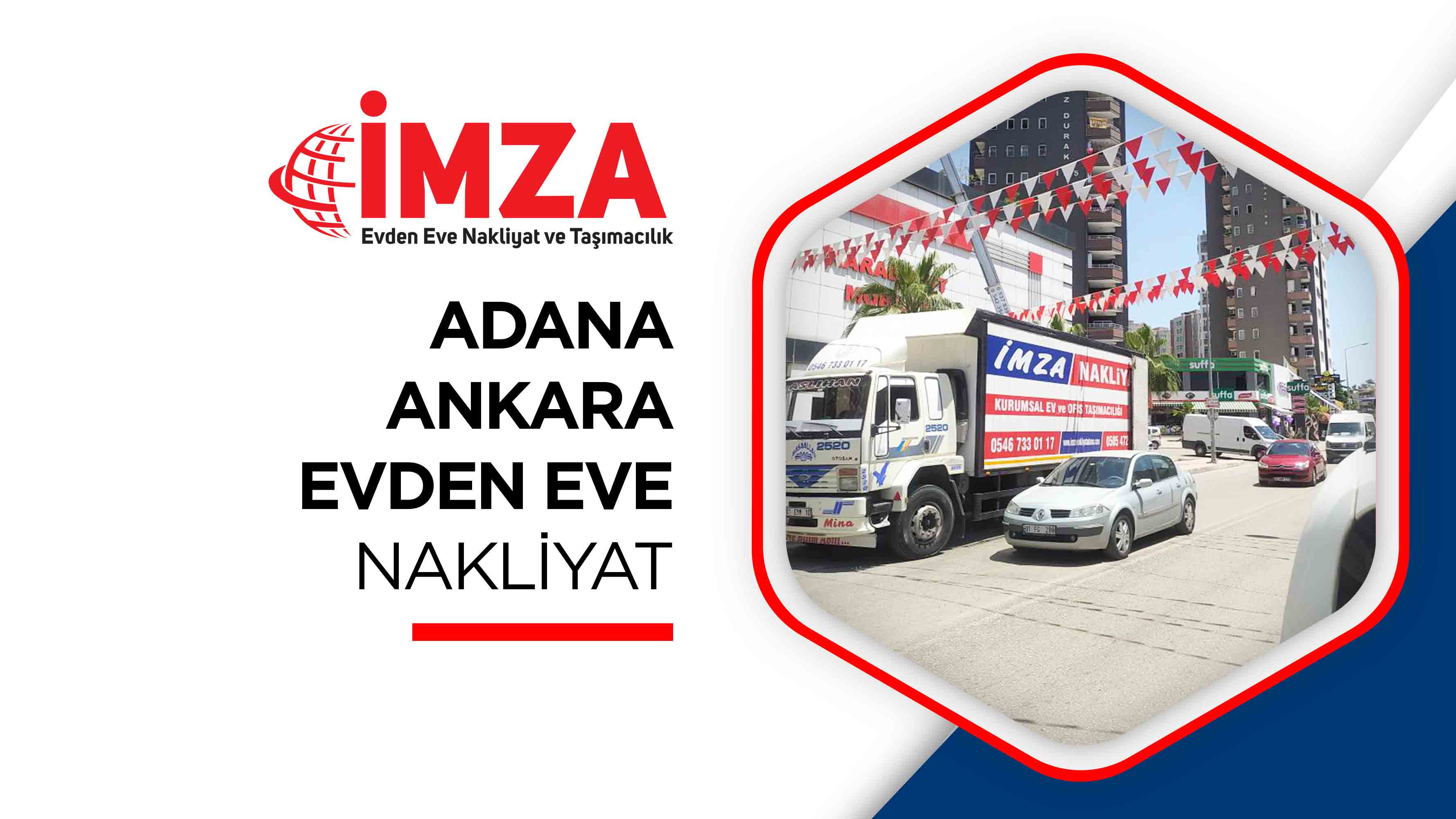 Adana Ankara Evden Eve Nakliyat - İmza Nakliyat