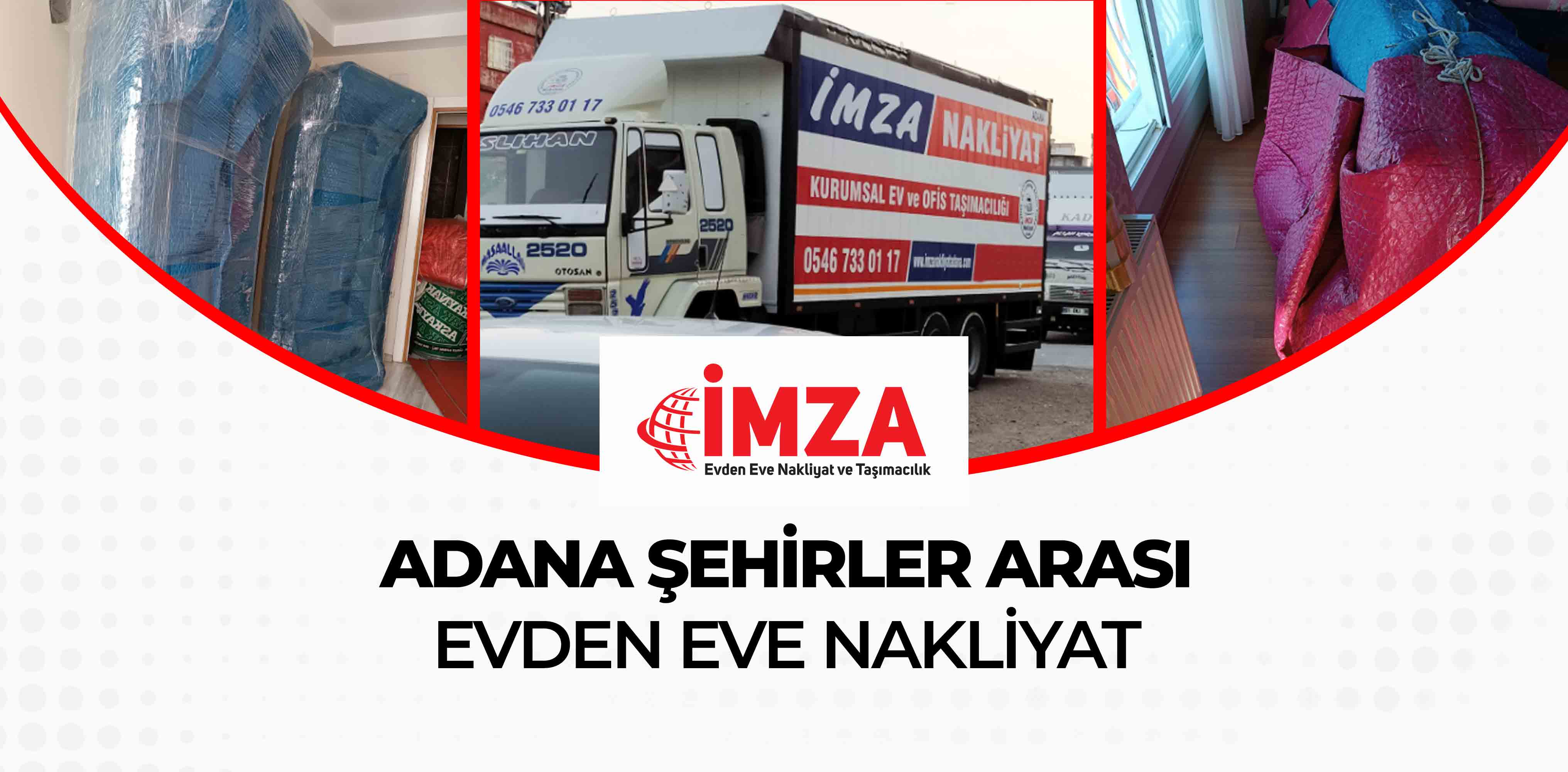 Adana Evden Eve Nakliyat - İmza Nakliyat